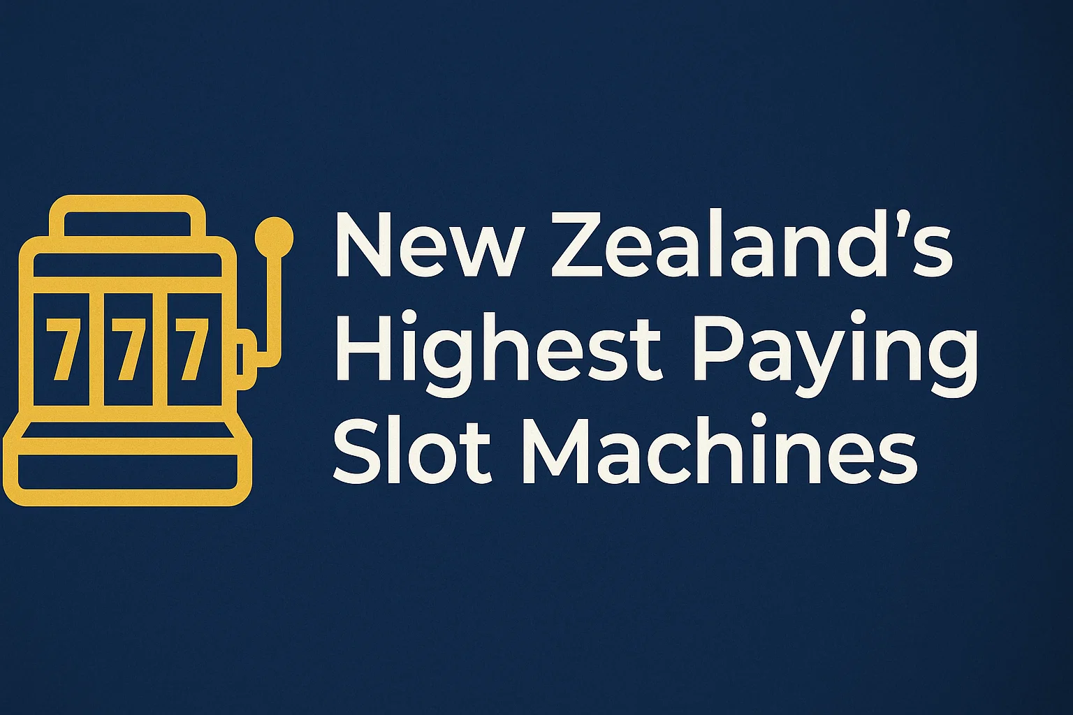 New Zealand's Highest Paying Slot Machines