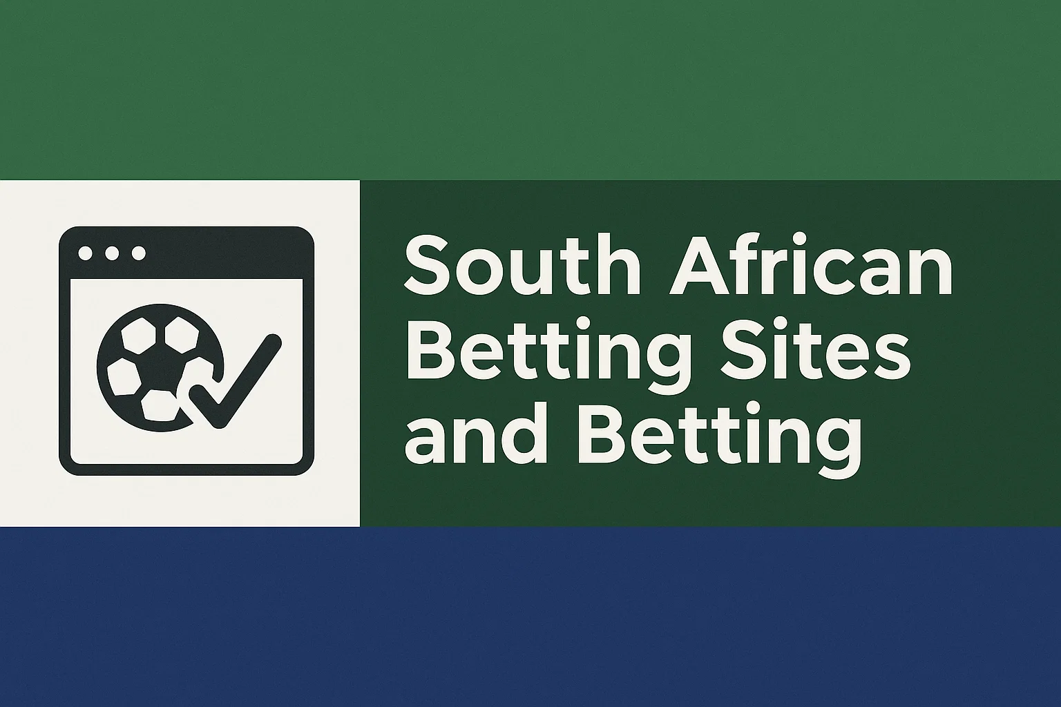 South African Betting Sites and Betting